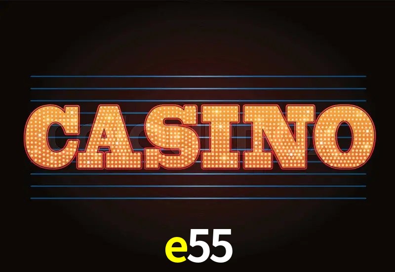 Estatísticas e55